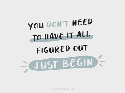 Just Begin handwritten illustration inspiration instagram motivation procreate quote simple sketchy typography