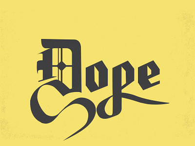 Dope blackletter design dope lettering typography yellow