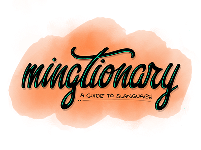 Mingtionary Logo digital handlettering handtype handtypography illustration lettering typography vector