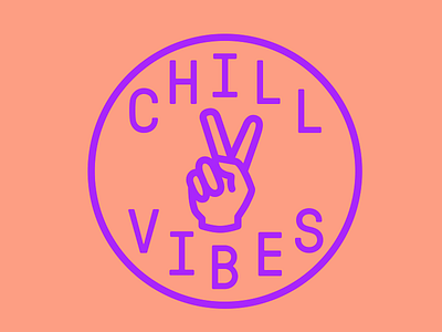 Chill Vibes Y'all chill hand orange peace purple san serif circle vibes