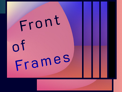 Front of frames figma frame gradient ui uidesign