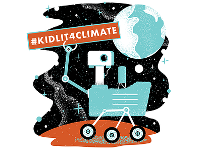 #kidlit4climate climatechange design editorial editorial illustration grain illustration kidlit4climate rover science space texture