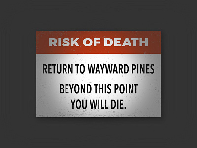Return To Wayward Pines america fictional scifi sign town tv warning wayward pines