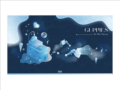 Guppies In The Ocean blue castle design graphic design guppy home illustration magicworld ocean vector