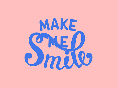 Make Me Smile blue font lettering logo pink print smile type typeface typography
