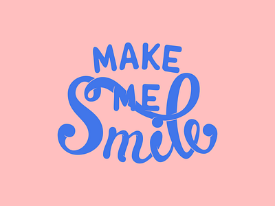 Make Me Smile