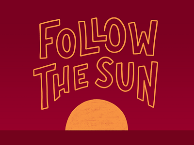 Follow the sun font handlettering lettering letters sun sunset typography