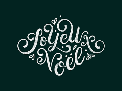 Joyeux Noël calligraphy christmas handlettering lettering letters noel typography