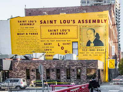 Saint Lou's Assembly - Chicago Mural chicago hand lettered mural murals painted painting right sign signs typography way