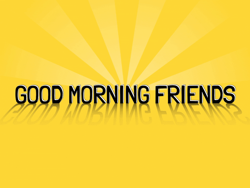 Good Morning Friends codepen css css animation digital 2d lettering motion graphics text shadow typography