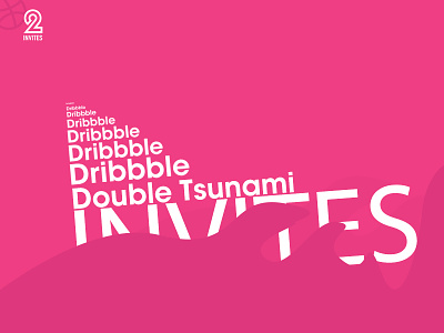 Dribbble Double Tsunami Invites debut draft dribbble invites dribble draft invitation invite join potential ticket