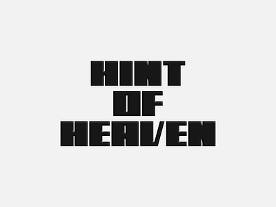 A Hint of Heaven affinitydesigner branding customtype design graphic design graphicdesign lettering logotype typography vector