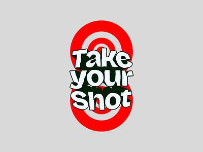 Take your shot