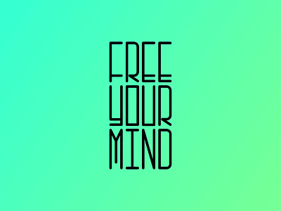 Free Your Mind customtype design lettering logotype typography vector