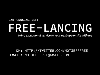 Introducing ... Jeff Free-lancing app coder designer freelance hire ui ux web