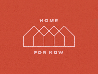 Home For Now design typography vector