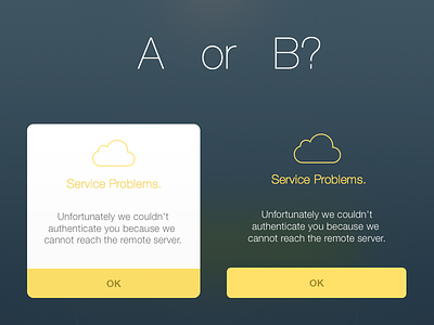 Alert: A or B? alert blur cloud ios7 message mobile modal prompt simple status update