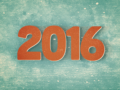 Hello 2016 texture type typography year