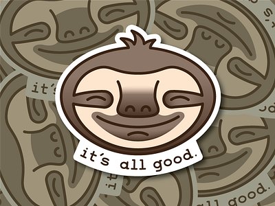 It's all good. sloth smile sticker