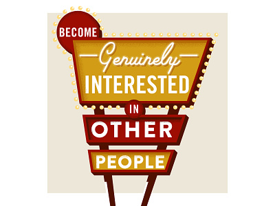 #4: Become genuinely interested in other people how to win friends illustration signage typography vector vintage