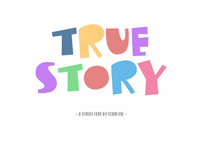 True Story - Cut out Display Font