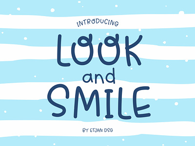 Look and Smile Font brand fonts christmas fonts cool fonts craft fonts cute fonts friendly fonts hand drawn fonts handwritten fonts instagram fonts kids fonts lovely fonts pinterest fonts quirky fonts quote fonts season greetings fonts summer fonts unique fonts