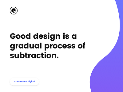 Good Design checkmate design digital good minimal subtraction