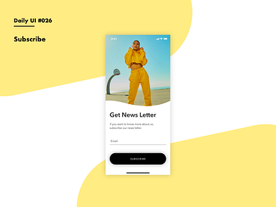 Daily UI #026 Subscribe adobexd daily 100 daily 100 challenge dailyui fashion app newsletters subscribe