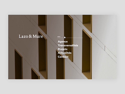 Lazo & Mure interface anais maxin architect architect website architecture architecture website interface lazomure maxin portfolio portfolio site ui ui animation web web design webdesign website