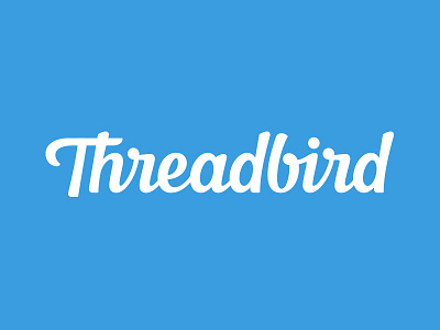 Threadbird Logotype branding custom lettering custom type hand lettering lettering logo logo design logotype process typography word mark