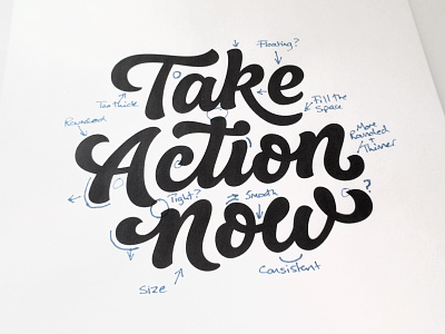 Take Action Now- Process branding custom lettering custom type hand lettering lettering logo logo design logotype process typography word mark