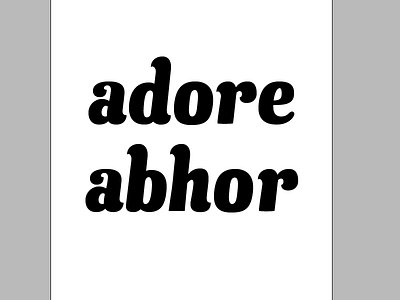 Untitled Font abhor adore font start type typography