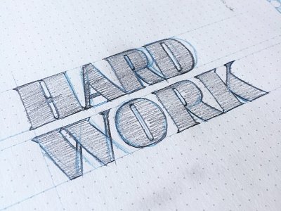Hard Work drawing hand lettering lettering sketch