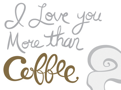 Valentines Card coffee design hand lettering illustration lettering valentines