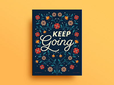 Keep Going Poster drawing floral flowers graphic design illustration inspiration motivation nature poster symmetry type typography vector