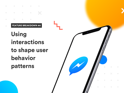 Interactions & User Behavior Patterns behavior pattern breakdown facebook feature interaction interaction design long press messenger pattern swipe user