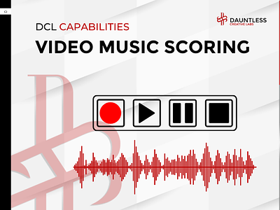 DCL Capabilities - Video Music Scoring branding design graphic design