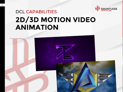 DCL Capabilities - 2D/3D Motion Video Animation branding design graphic design illustration logo typography vector