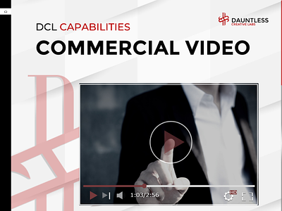 DCL Capabilities - Commercial Video branding commercial design graphic design
