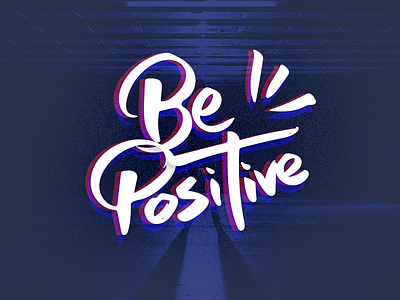 Be Positive brush pen calligraphy hand lettering hand writing
