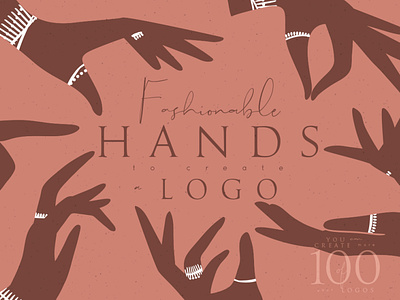 Fashionable Hands To Create a Logo