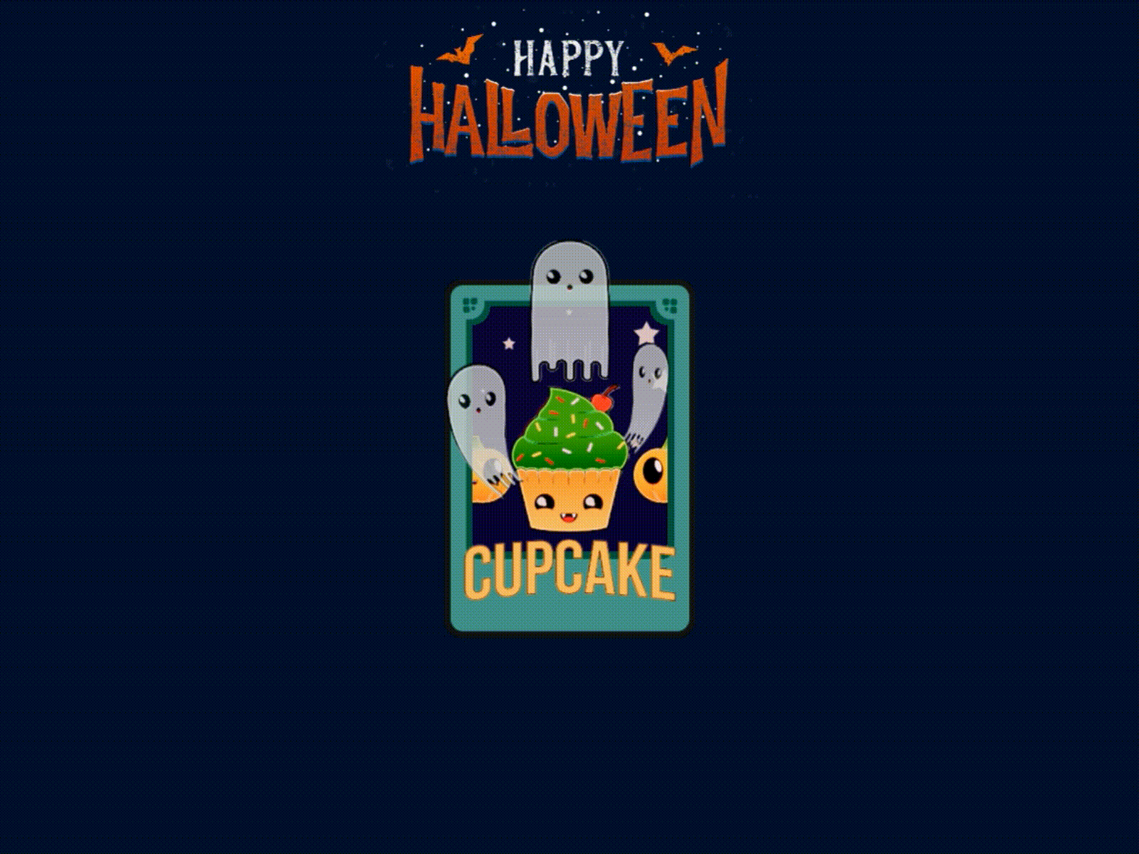 Happy Halloween! 2d 3d animation artwork card challenge cupcake design ghost gif halloween illustration lettering motion graphics pumpkin typography