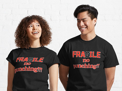 Fragile funny text t-shirt no gain