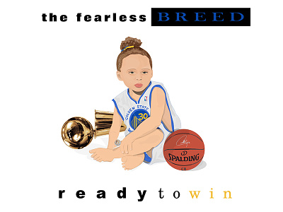 Riley Curry - "Ready to Win" golden state illustration notorious big riley curry steph curry warriors