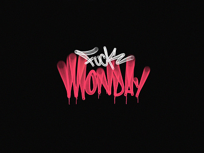 Fuck Monday