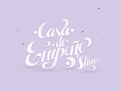 Lettering for Casa de Empeño Slim