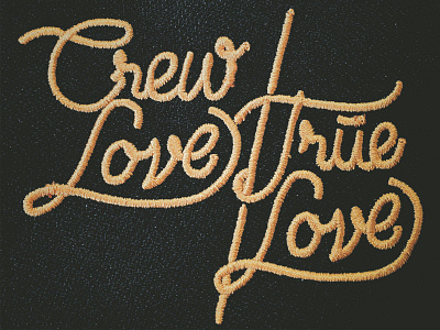 Crew Love is True Love