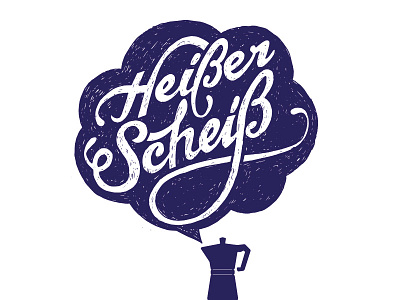 Heißer Scheiß illustration lettering print typography