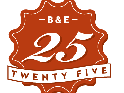 B & E — 25 Year Anniversary anniversary red