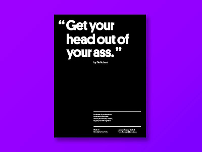 Get your head out your a** black grid layout minimal simple swiss typography
